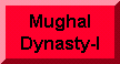 Mughal dynasty-I